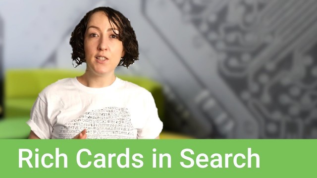 Stand out in search results with Rich Cards