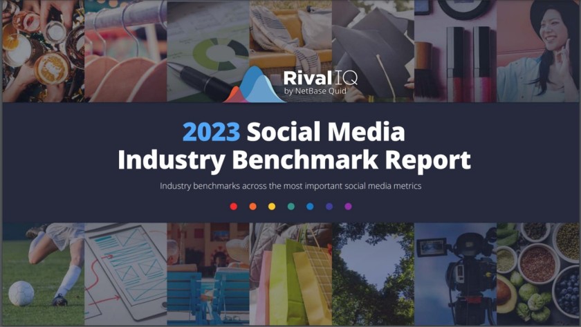 2023 Social Media Benchmark Report | Rival IQ